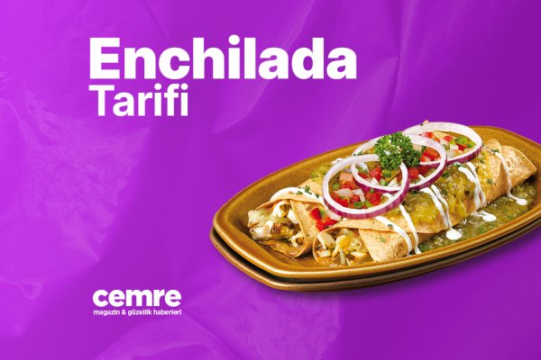 Enchilada Tarifi